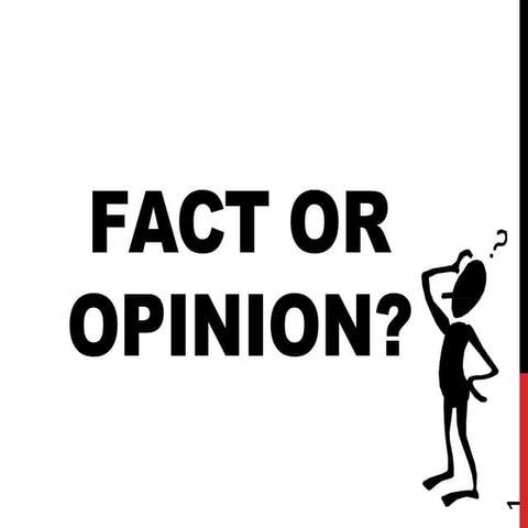 FACT OR OPINION 7.pptx