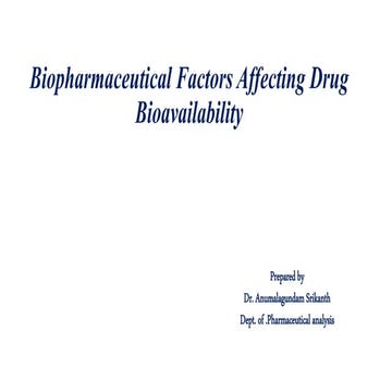 biopharmaceutical factors affecting drug bioavailability.pptx