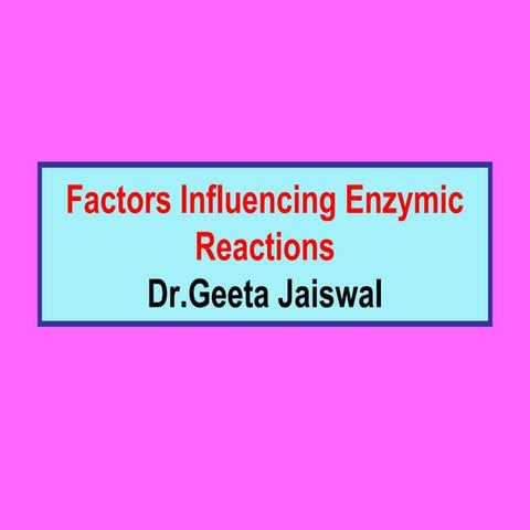 Factors affec enz act. 3 | PPT