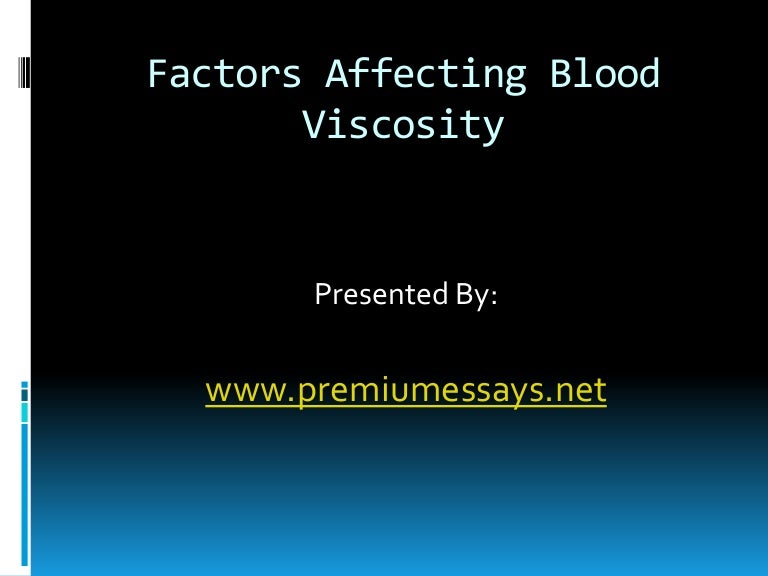 Factors affecting blood viscosity