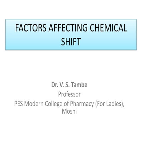 Factors affecting chemical shift