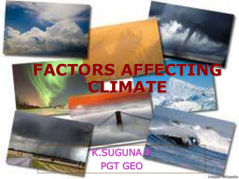 Factors affecting climate