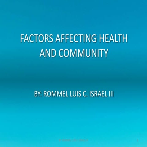 FACTORS AFFECTING COMMUNITY HEALTH