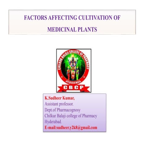 Factors Influencing the Cultivation of Medicinal Plants