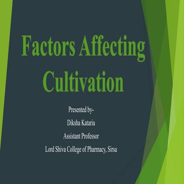 Factors affecting cultivation
