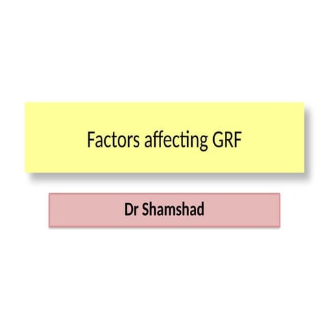 factors affecting glomerular filtration rate .pptx