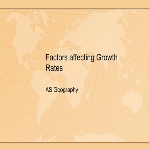 Factors Affecting Growth Rates 2010