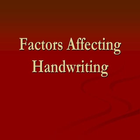 factors_affecting_handwritng_part_2.ppt