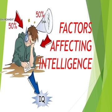 Factors  affecting intelligence