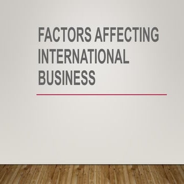 Factors affecting international Business.pptx