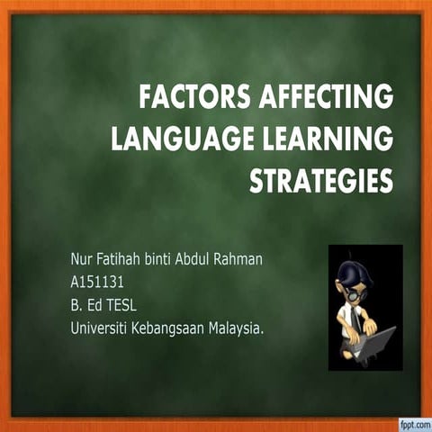 5 Factors Affecting Language Learning Strategies (LLS)