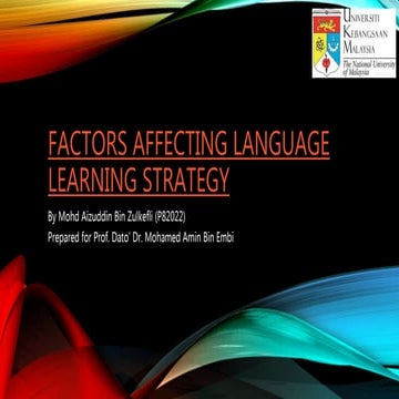 Factors affecting language learning strategy
