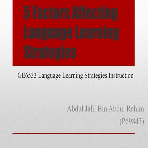5 Factors Affecting Language Learning Strategies