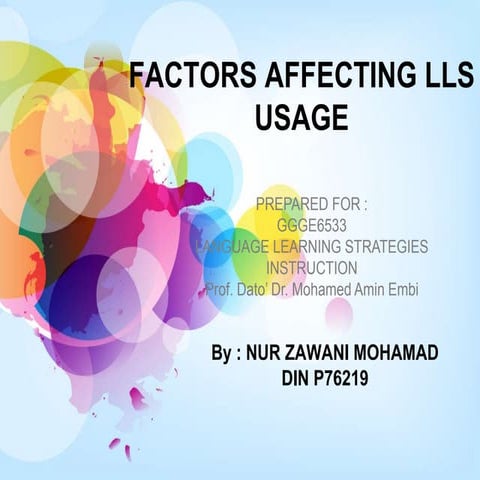 Factors affecting lls usage