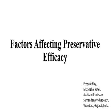 Factors affecting preservative efficacy