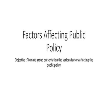 Factors affecting public policy