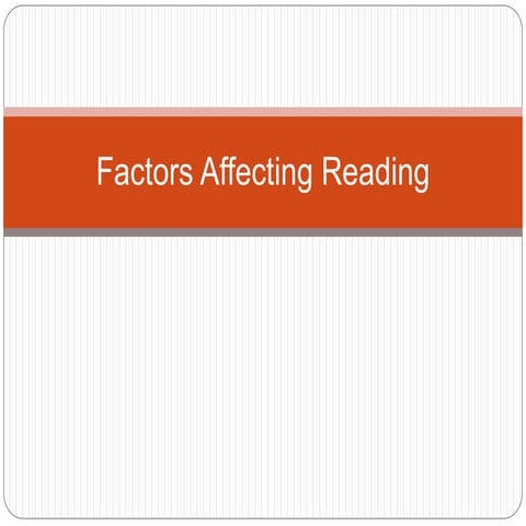 Factors affecting reading (2)