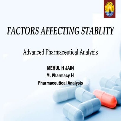 Factors affecting stability of drugs