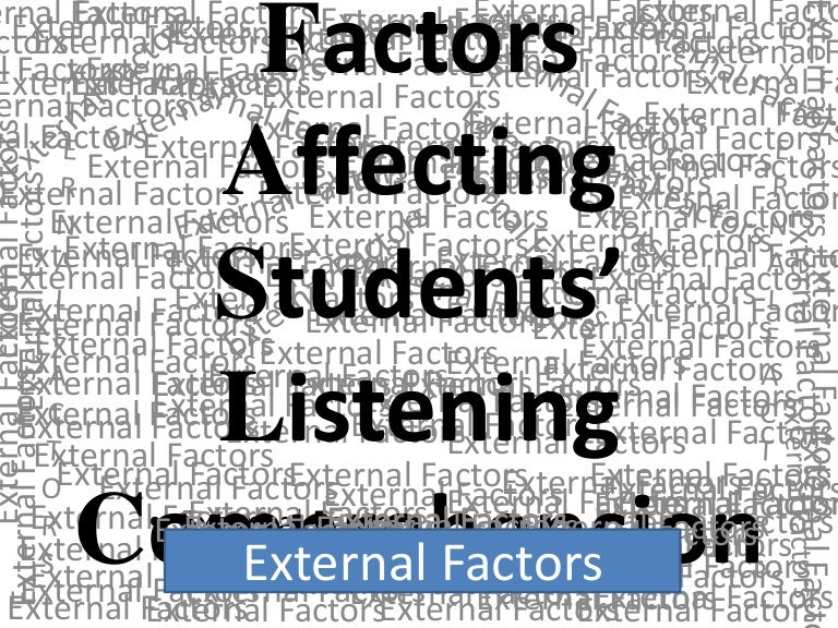 Factors Affecting Students Listening Comprehension