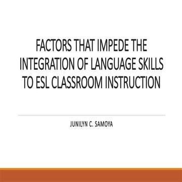 FACTORS AFFECTING THE INTEGRATION OF LANGUAGE SKILLS TO.pptx
