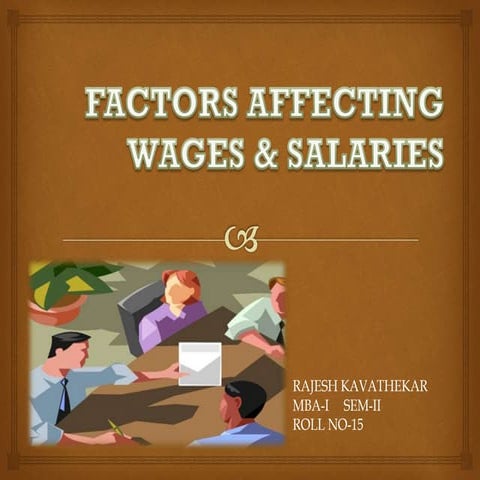 Factors affecting wages & salaries