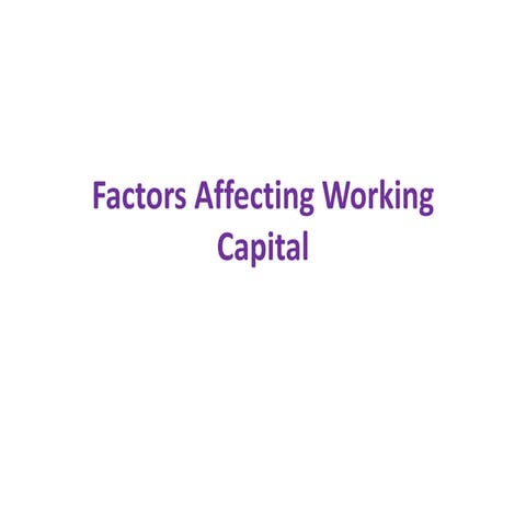 Factors affecting working capital