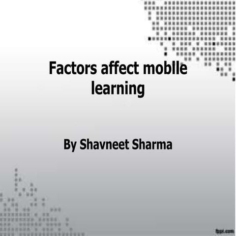 Factors affect mobile learning