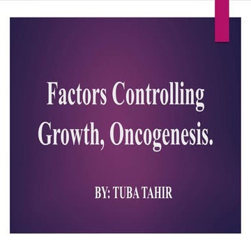 Factors controlling growth, Oncogenesis