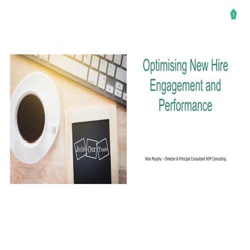 Factors impacting new hire performance and engagement