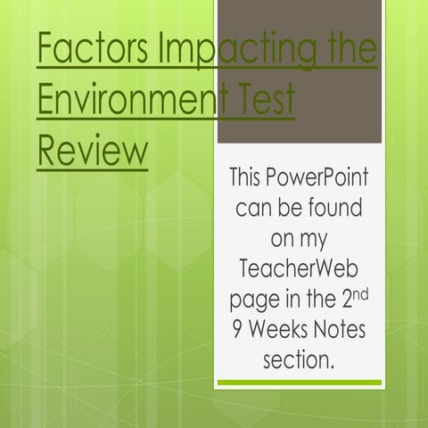 Factors impacting the environment test review