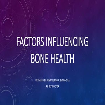 Factors influencing bone health.pptx