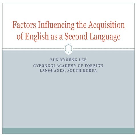 Factors influencing english as-a-second-language education