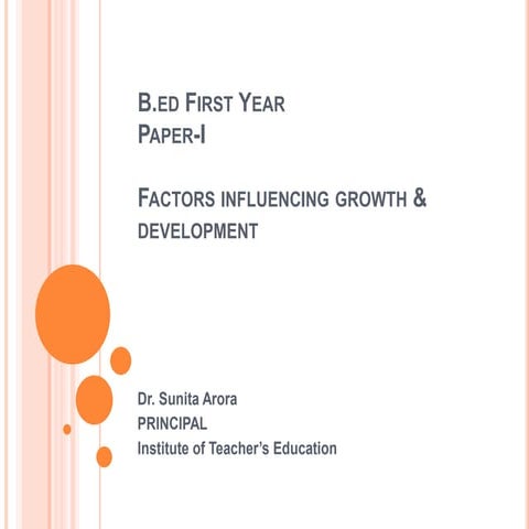 Factors influencing growth & development