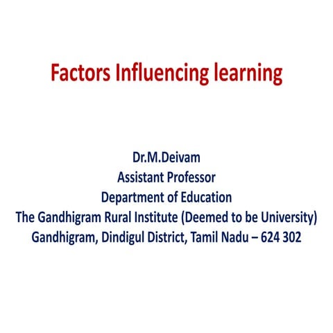 Factors influencing learning
