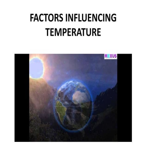 Factors influencing temperature