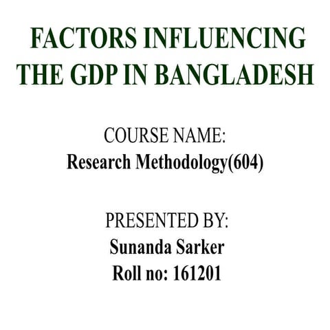 Factors Influencing the GDP in Bangladesh