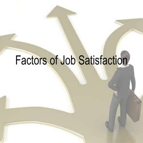 Factors of job Satisfaction
