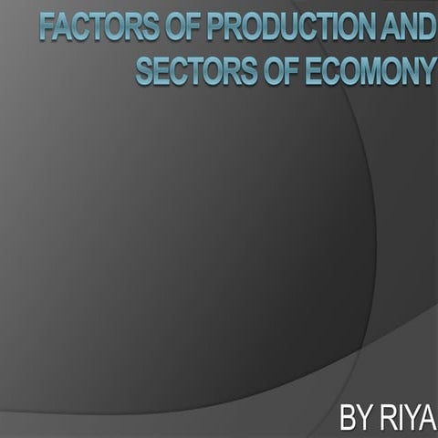 Factors of production and sectors of ecomony