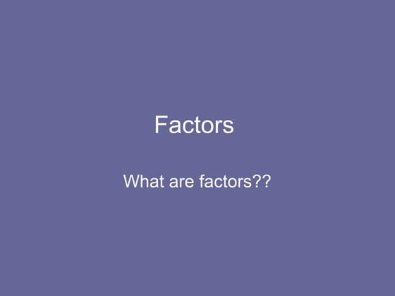 Powerpoint Presentation On Factors Grade 4 Ppt