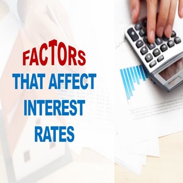 Factors that Affect Interest Rates