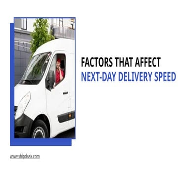 Key Factors Influencing Next-Day Delivery Speed in eCommerce Logistics ...