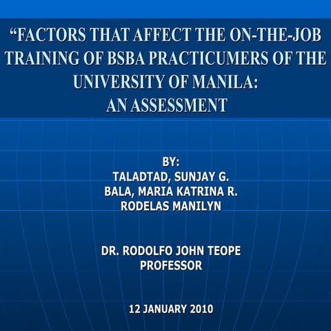 Factors that affect the on the-job training of