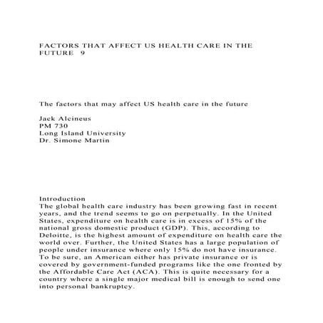 FACTORS THAT AFFECT US HEALTH CARE IN THE FUTURE 9T.docx