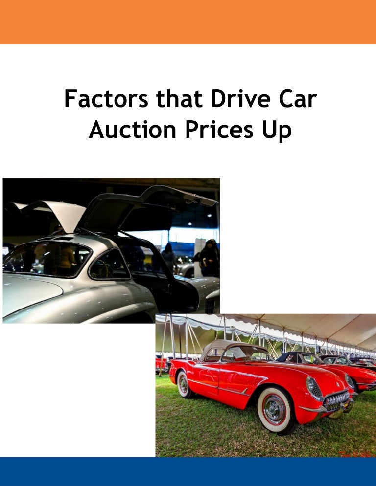 Factors that Drive Car Auction Prices Up
