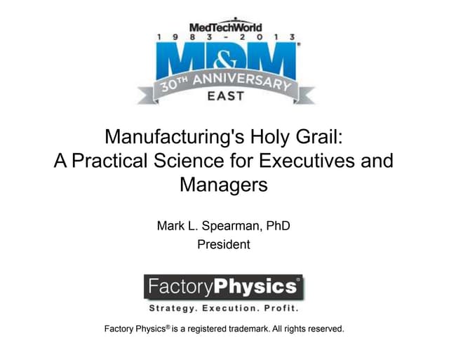 Manufacturing's Holy Grail: A Practical Science for Executives and Managers