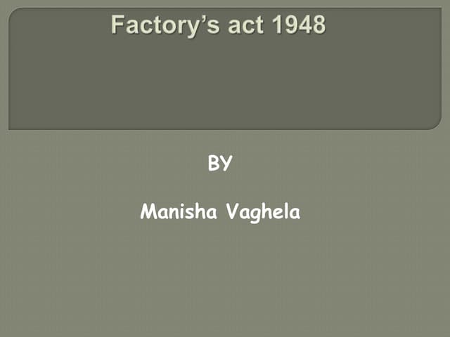 Factory’s act 1948