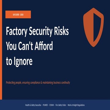 Factory Security Risks You Can’t Afford to Ignore in 2026 | PPTX