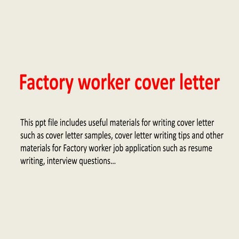FACTORY WORKER APPLICATION LETTER FOR PRODUCTION WORKER visual data 2