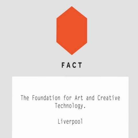 FACT Gallery Presentation