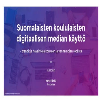 Suomalaisten koululaisten digitaalisen median käyttö